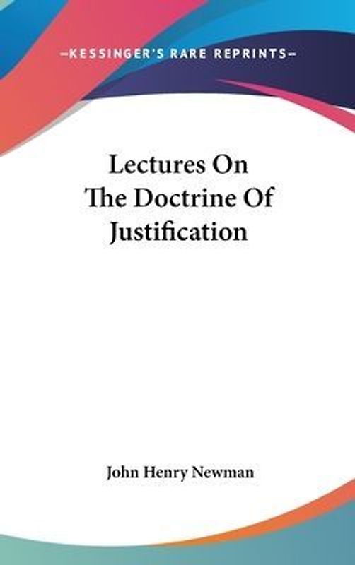 Lectures On The Doctrine Of Justification