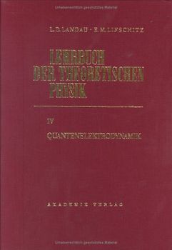 Lehrbuch der theoretischen Physik / Quantenelektrodynamik