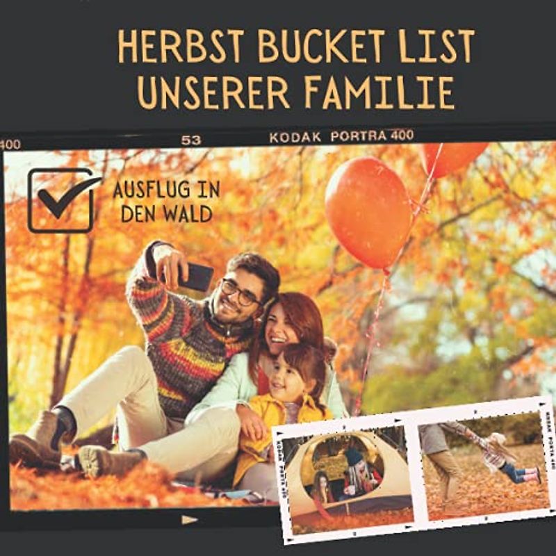 Herbst Bucket List unserer Familie: 50 Erlebnisse, die wir diesen Herbst machen wollen | Format 21x21 | glänzendes Softcover (Jahreszeiten Bucket List unserer Familie)