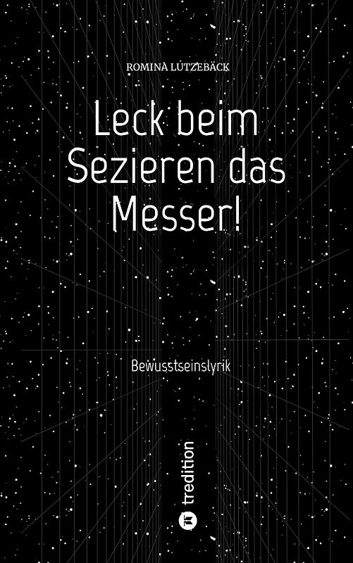 Leck beim Sezieren das Messer!