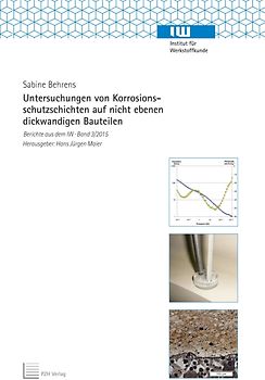 Untersuchungen von Korrosionsschutzschichten auf nicht ebenen dickwandigen Bauteilen