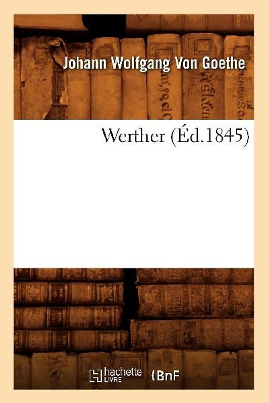 Werther (Éd.1845)
