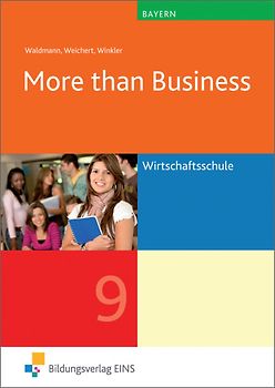 More than Business / More than Business - Englisch an der Wirtschaftsschule in Bayern