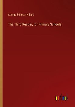 The Third Reader, for Primary Schools