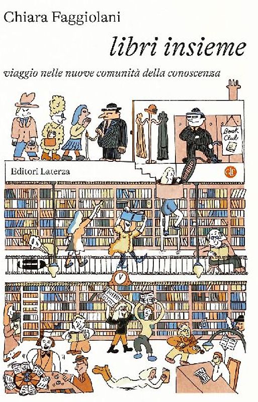 Libri insieme. Viaggio nelle nuove comunità della conoscenza