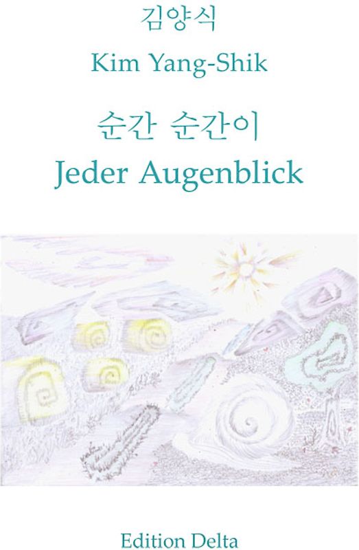 순간 순간이 – Jeder Augenblick