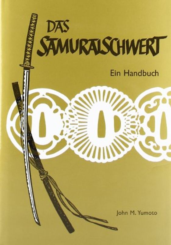Das Samuraischwert. Ein Handbuch
