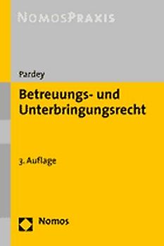 Betreuungs- und Unterbringungsrecht