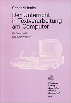 Der Unterricht in Textverarbeitung am Computer