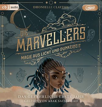 Die Marveller – Magie aus Licht und Dunkelheit - Das gefährliche erste Jahr