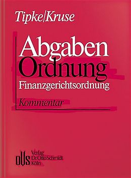 Abgabenordnung /Finanzgerichtsordnung