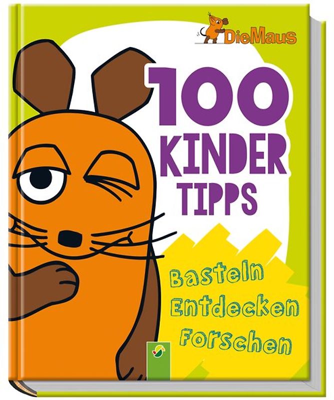 Die Maus 100 Kindertipps
