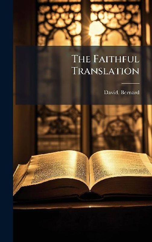 The Faithful Translation