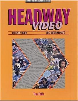 "Headway: Video. Videomaterial als Ergänzung zu ""Headway"" und ""New... / Pre-Intermediate - Activity Book