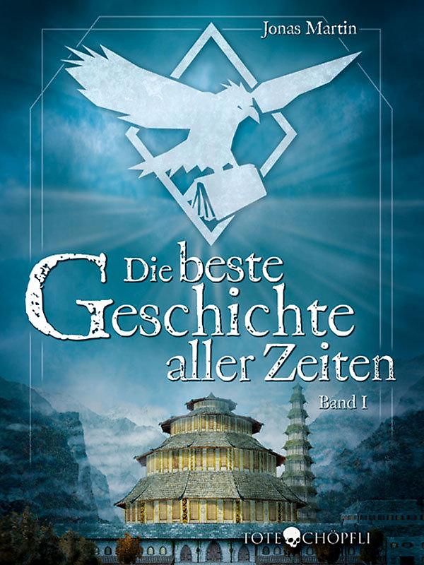Die beste Geschichte aller Zeiten (Hardcover)