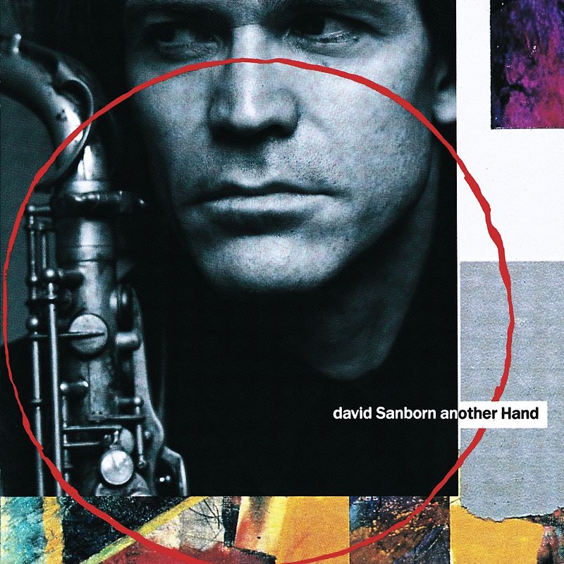 David Sanborn - Another Hand