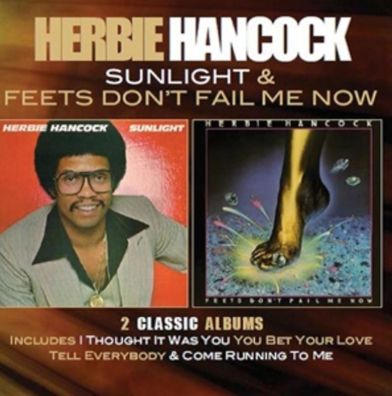 Hancock,Herbie - Sunlight/Feets Don't Fail Me Now (Deluxe Ed.) [2 CDs]