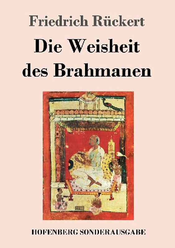 Die Weisheit des Brahmanen