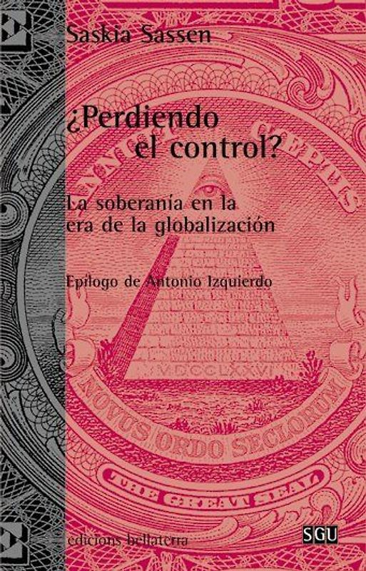 ¿Perdiendo el control? : la soberanía en la era de la globalización