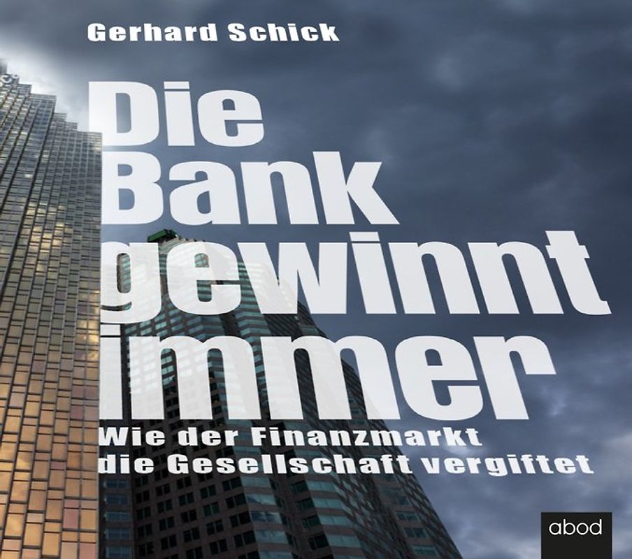 Die Bank gewinnt immer