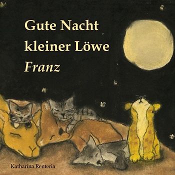 Gute Nacht kleiner Löwe Franz