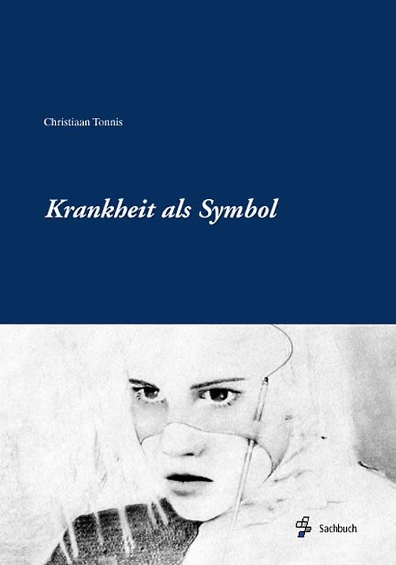 Krankheit als Symbol