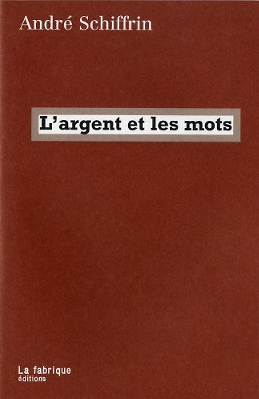 L'Argent et les mots