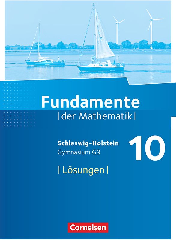 Fundamente der Mathematik - Schleswig-Holstein G9 - 10. Schuljahr