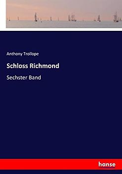 Schloss Richmond: Sechster Band