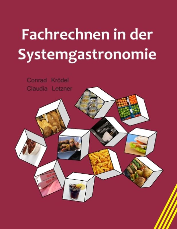 Fachrechnen in der Systemgastronomie
