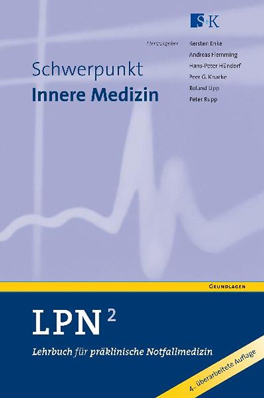 LPN - Lehrbuch für präklinische Notfallmedizin in 6 Bänden
