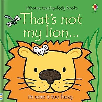 That's not my lion... (That's not my...): its nose is too fuzzy: 1