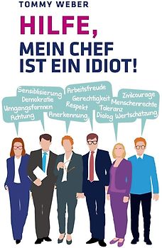 Hilfe, mein Chef ist ein Idiot!