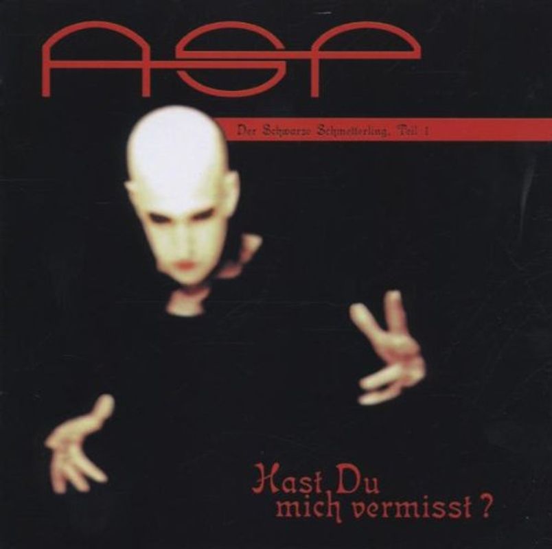 Asp - Hast du Mich Vermisst?