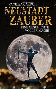 Neustadtzauber: Eine Geschichte voller Magie (Schattenseiten-Trilogie, Band 2)