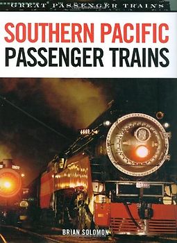 Southern Pacific Passenger Trains (Great Passenger Trains)