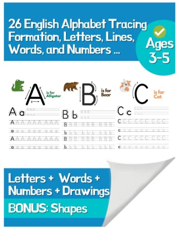 26 English Alphabet Tracing Formation, Letters, Lines, Words, Drawings, and Numbers : Hand Writing for Pre K and Kindergarten Ages 3-5