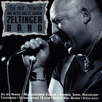 Jürgen Zeltinger - Asi mit Niwoh-das Beste aus