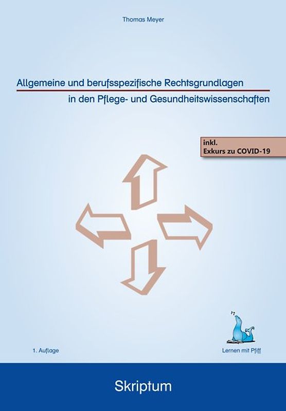 Allgemeine und berufsspezifische Rechtsgrundlagen in den Pflege- und Gesundheitswissenschaften