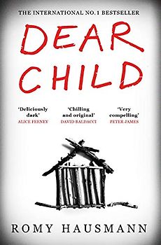 Dear Child: The twisty thriller that starts where others end