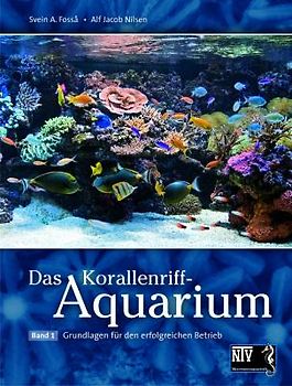 Das Korallenriff-Aquarium - Band 1