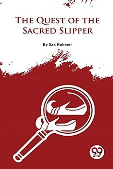 The Quest Of The Sacred Slipper