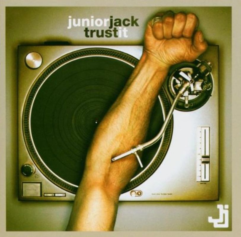 Junior Jack - Trust It