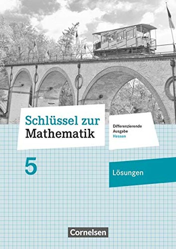 Schlüssel zur Mathematik - Differenzierende Ausgabe Hessen - 5. Schuljahr: Lösungen zum Schulbuch