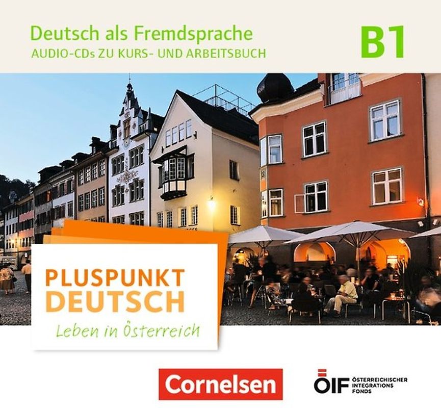 Pluspunkt Deutsch - Leben in Österreich - B1