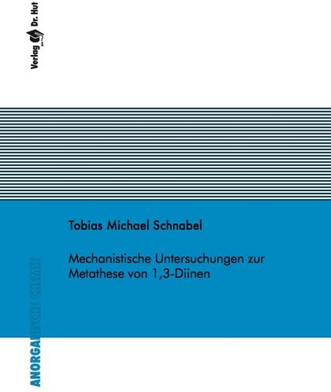 Mechanistische Untersuchungen zur Metathese von 1,3-Diinen