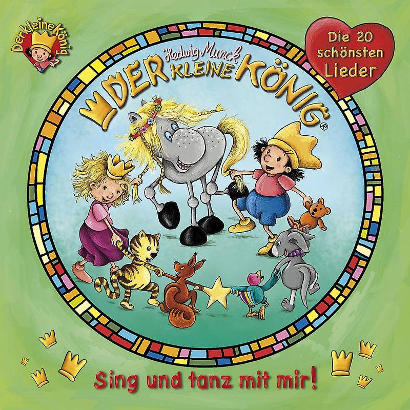 der Kleine König - Sing und tanz mit mir!- Die 20 schönsten Lieder
