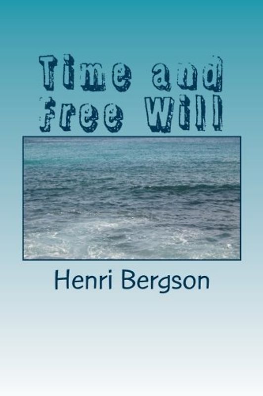 Time and Free Will