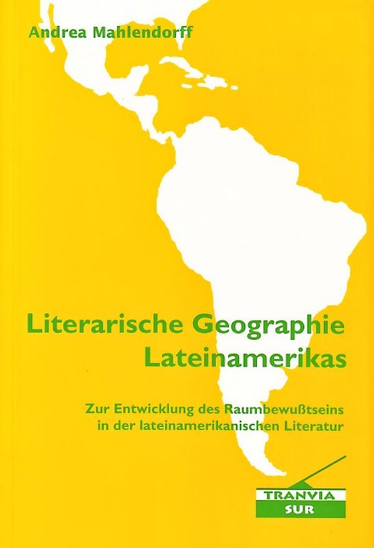 Literarische Geographie Lateinamerikas
