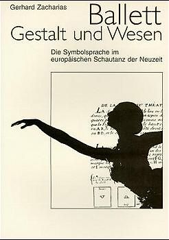 Ballett - Gestalt und Wesen